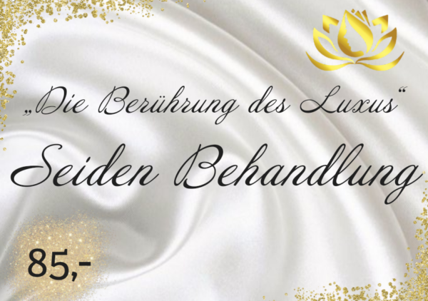 Seiden Behandlung